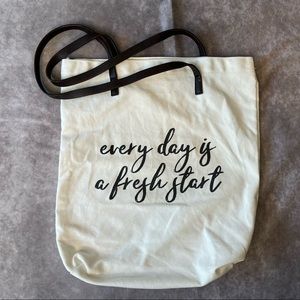 “Everyday is a fresh start” Grace & Lace Tote